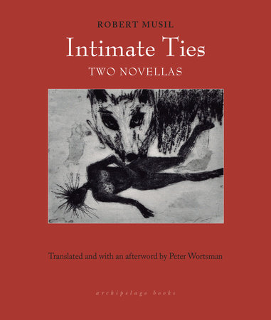 Intimate Ties by Robert Musil