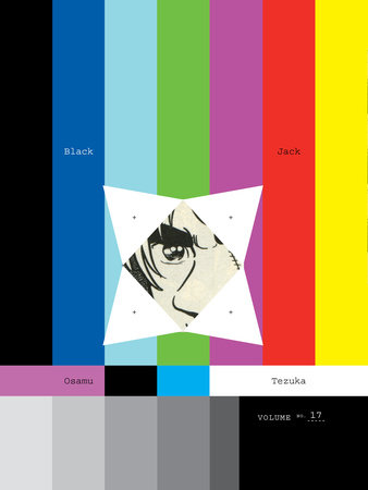 Black Jack, Volume 17 by Osamu Tezuka