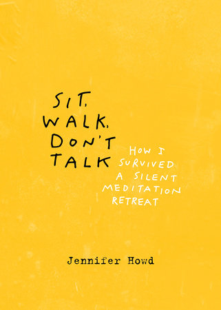 Sit, Walk, Don't Talk by Jennifer Howd