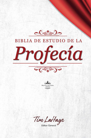 RVR 1960 Biblia de la profecia tapa dura / Prophecy Study Bible Hardcover by Tim LaHaye