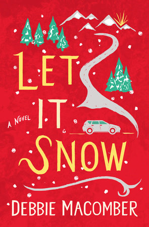 Let It Snow by Debbie Macomber