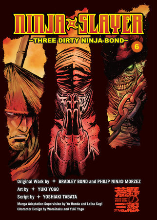 Ninja Slayer, Part 6 by Bradley Bond