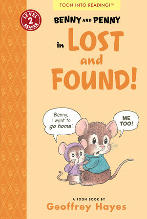 Benny and Penny in Lost and Found! by Geoffrey Hayes