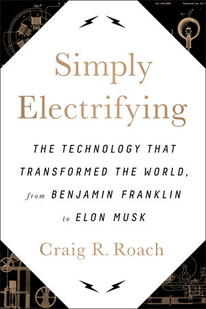 Simply Electrifying by Craig R. Roach