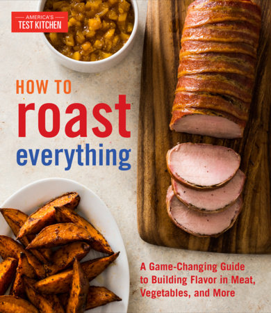 How to Roast Everything by 