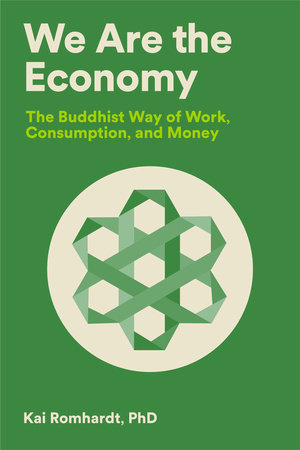 We Are the Economy by Kai Romhardt