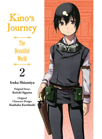 Kino's Journey - The Beautiful World 2 by Keiichi Sigsawa