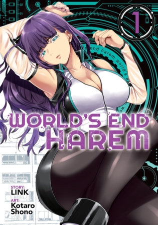 World's End Harem Vol. 1 by LINK; Illustrated by Kotaro Shono