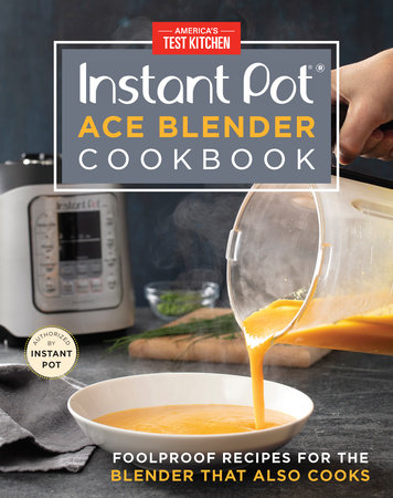 Instant Pot Ace Blender Cookbook by 