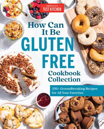 How Can It Be Gluten Free Cookbook Collection by America's Test Kitchen