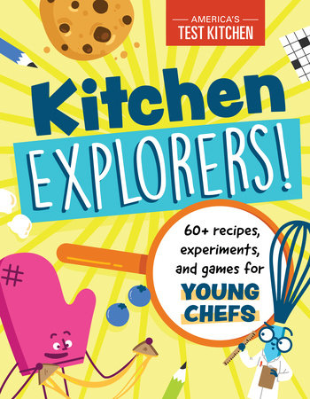 Kitchen Explorers! by America's Test Kitchen Kids