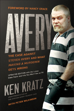 Avery by Ken Kratz and Peter Wilkinson