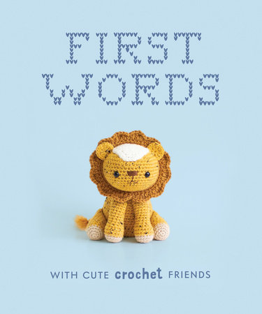 First Words With Cute Crochet Friends by Espy, Lauren