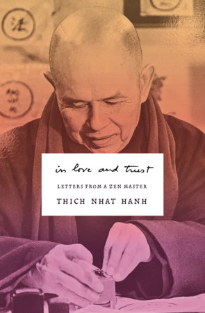 In Love and Trust by Thich Nhat Hanh