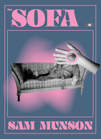 The Sofa by Sam Munson