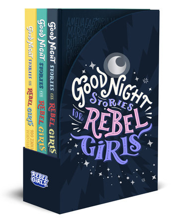 Good Night Stories for Rebel Girls 3-Book Gift Set by Francesca Cavallo and Elena Favilli