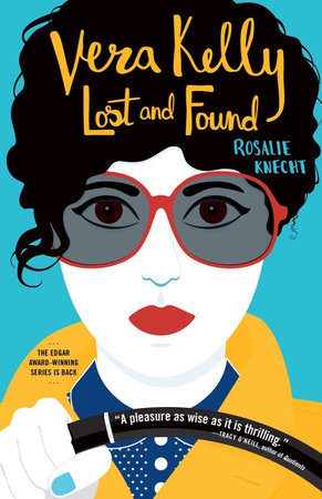 Vera Kelly: Lost and Found by Rosalie Knecht