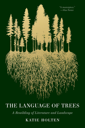 The Language of Trees by Katie Holten