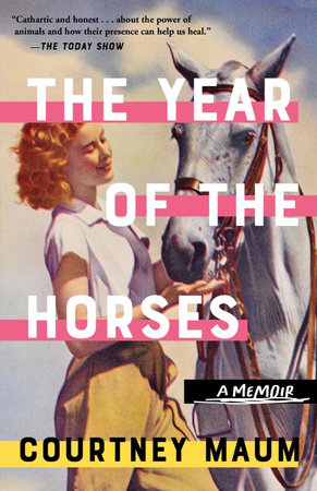 The Year of the Horses by Courtney Maum
