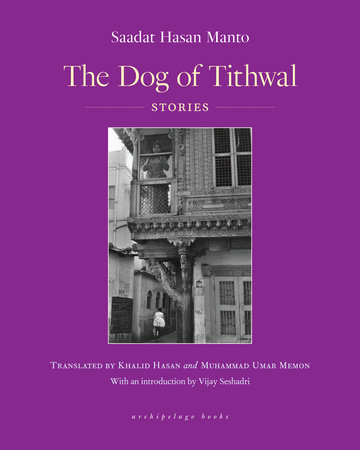 The Dog of Tithwal by Saadat Hasan Manto