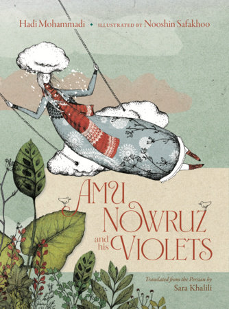 Amu Nowruz and His Violets by Hadi Mohammadi