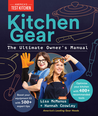 Kitchen Gear: The Ultimate Owner's Manual by America's Test Kitchen