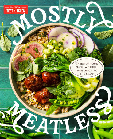 Mostly Meatless by America's Test Kitchen