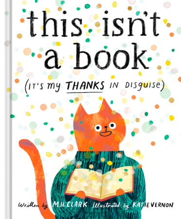 This Isn't a Book (It's My Thanks in Disguise) by Clark, M. H.