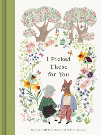I Picked These For You by M.H. Clark