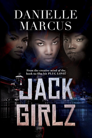Jack Girlz by Danielle Marcus