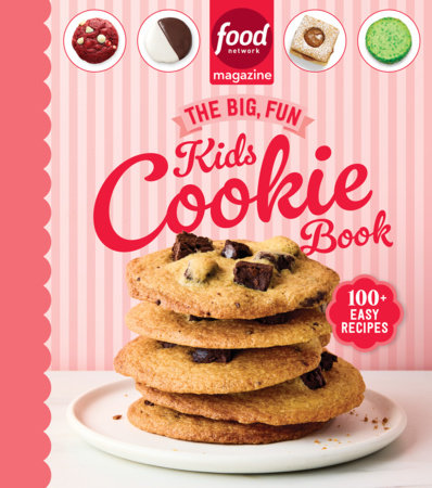 Food Network Magazine The Big, Fun Kids Cookie Book (Food Network Magazine's Kids Cookbooks) by 
