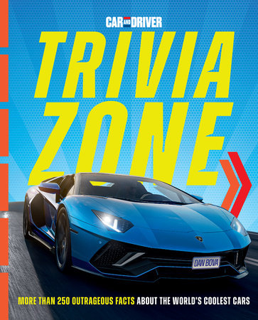 Car and Driver Trivia Zone by Dan Bova