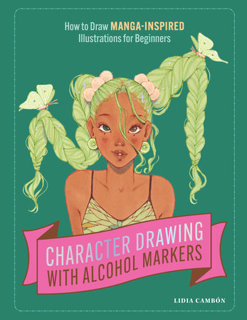 Character Drawing with Alcohol Markers by Lidia Cambón