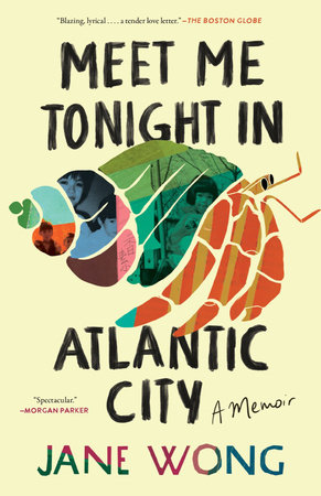 Meet Me Tonight in Atlantic City by Jane Wong