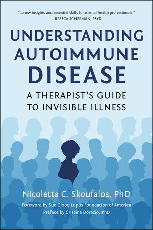 Understanding Autoimmune Disease by Nicoletta Skoufalos