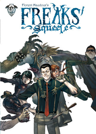 Freaks' Squeele Vol. 4 by Florent Maudoux