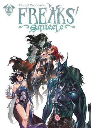 Freaks' Squeele Vol. 7 by Florent Maudoux