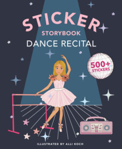 My Fancy Sticker Storybook: Dance Recital