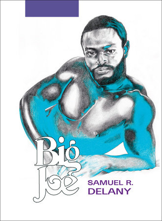 Big Joe by Samuel R. Delany