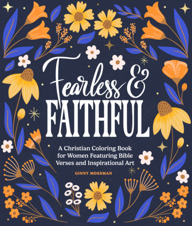 Fearless and Faithful by Ginny Mossman