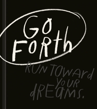 Go Forth by Kobi Yamada