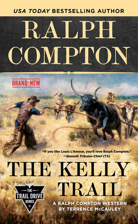 Ralph Compton The Kelly Trail by Terrence McCauley and Ralph Compton