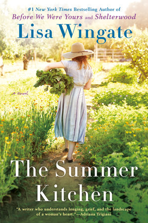 The Summer Kitchen by Lisa Wingate