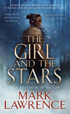 The Girl and the Stars by Mark Lawrence