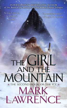 The Girl and the Mountain by Mark Lawrence
