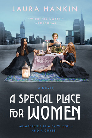 A Special Place for Women by Laura Hankin