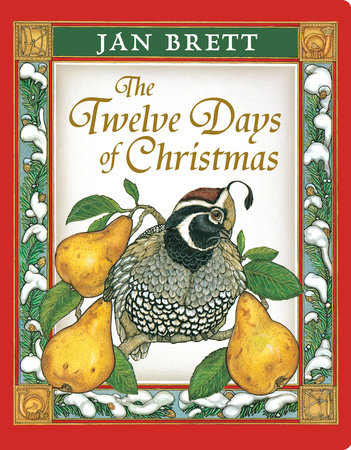 The Twelve Days of Christmas by Jan Brett