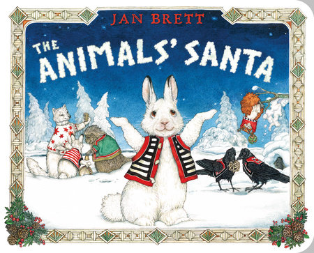 The Animals' Santa by Jan Brett