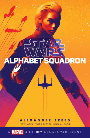 Alphabet Squadron (Star Wars) by Alexander Freed