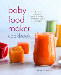 Baby Food Maker Cookbook
